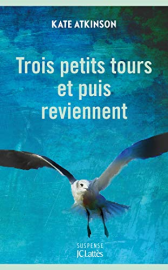 Trois petits tours et puis reviennent (Thrillers)